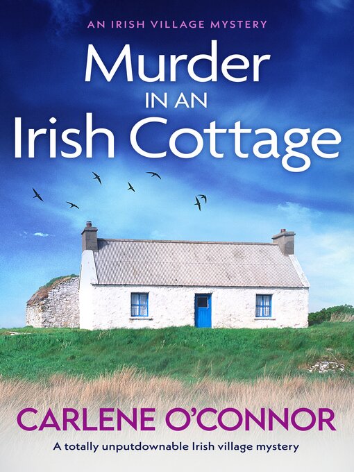 Title details for Murder in an Irish Cottage by Carlene O'Connor - Available